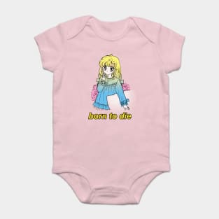 Born To Die / Aesthetic Nihilist Meme Design Baby Bodysuit